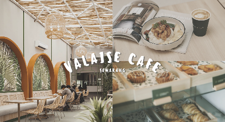 Valaise Cafe Semarang